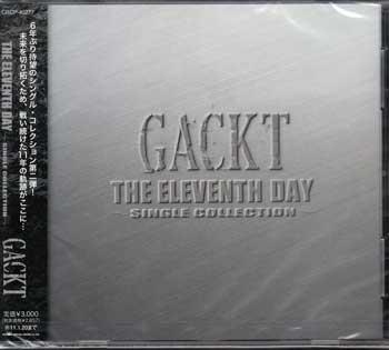 ◆未開封CD★『GACKT / THE ELEVENTH DAY SINGLE COLLECTION』CRCP-40277 君に逢いたくて LOST ANGELS アルバム★1円