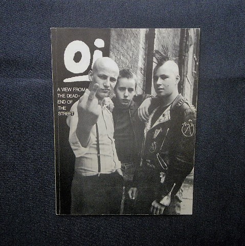 オイ！ パンクス/スキンヘッド 洋書 The Story of Oi! Garry Johnson