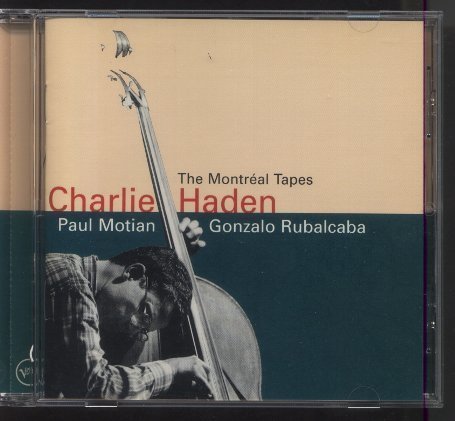 驚きの破格値，100%新品 廃盤 Charlie Haden the Montreal Tapes w/Paul Motian & Gonzalo Rubalcaba(ジャズ一般)｜売買されたオークション情報、yahooの商品情報をアーカイブ公開 - オークファン ジャズ一般