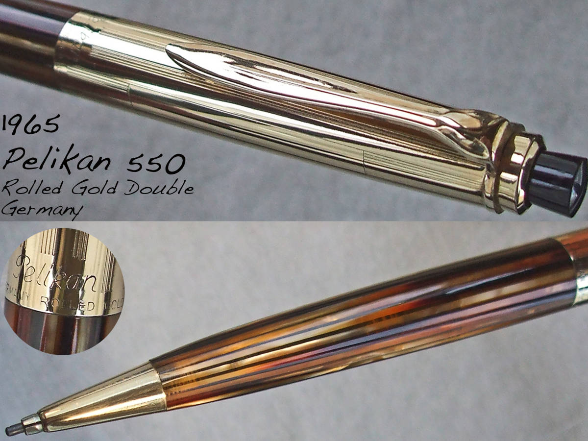 ペリカン #550 万年筆おやじの備忘録 : - ビンテージ・ペンシル 