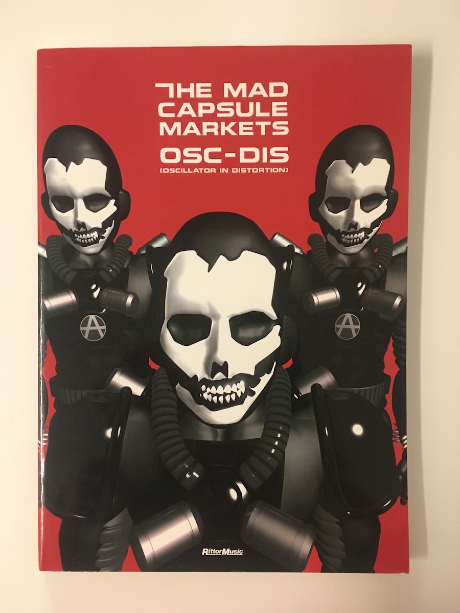 入手困難 CD付き バンドスコア】 OSC-DIS / THE MAD CAPSULE MARKETS